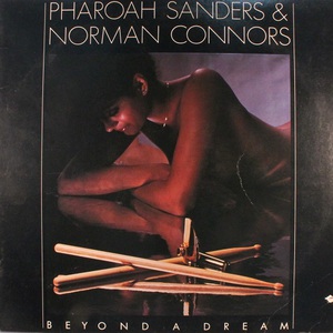 Beyond A Dream (With Norman Connors) (Reissued 2016)