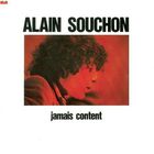 Alain Souchon - Jamais Content (Vinyl)