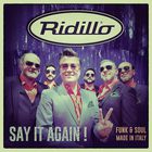 Ridillo - Say It Again! (Live)
