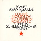 Steffen Schleiermacher - Soviet Avant-Garde 2