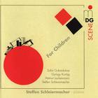 Steffen Schleiermacher - For Children