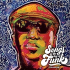 Big Sam's Funky Nation - Songs In The Key Of Funk, Vol. One