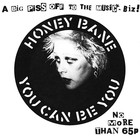 Honey Bane - You Can Be You (VLS)