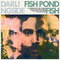 Darlingside - Fish Pond Fish