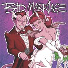 Bad Marriage