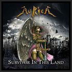 Aurica - Survivor In This Land