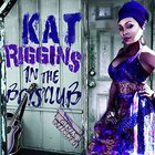 Kat Riggins - In The Boys' Club
