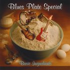 Blues Plate Special - Basic Ingredients