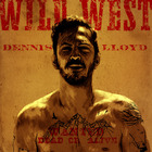 Dennis Lloyd - Wild West (CDS)