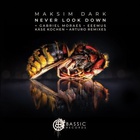 Maksim Dark - Never Look Down (cds)