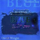 David Wright - Blue The Hypnosis Concert