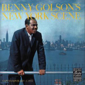 Benny Golson's New York Scene (Reissued 1988)