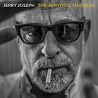 Jerry Joseph - The Beautiful Madness