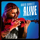 David Garrett - Alive - My Soundtrack (Deluxe Edition)