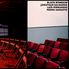 Black Bombaim - Black Bombaim (With Jonathan Saldanha, Luís Fernandes & Pedro Augusto)