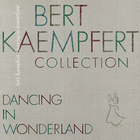 Bert Kaempfert - Collection (German Series) Vol. 7: Dancing In Wonderland