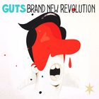 Guts - Brand New Revolution (VLS)
