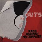 Guts - Rage Against My Computer (EP)