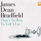 James Dean Bradfield - That's No Way To Tell A Lie Vol. 2 (CDS)