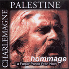 Charlemagne Palestine - Hommage À Faquir Pandit Pran Nath