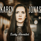 Karen Jonas - Lucky (Revisited)