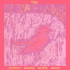 TINA - Positive Mental Health Music