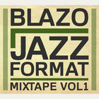 Blazo - Jazz Format Mixtape Vol. 1