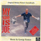 George Fenton - My Name Is Joe