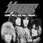 Come Hell Or Hollywood…1981-82