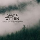 A War Within - Where The Lines Are Drawn (CDS)