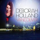 Deborah Holland - Vancouver