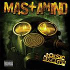 Mastamind - Toxsic Avenger