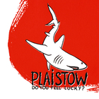 Plaistow - Do You Feel Lucky?