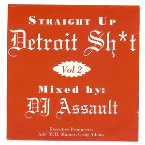 Straight Up Detroit Shit Vol. 2