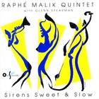 Raphe Malik - Sirens Sweet & Slow