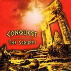 The Scruffs - Conquest