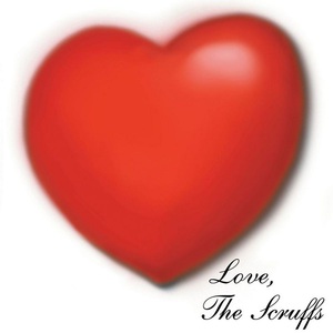 Love, The Scruffs