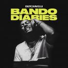 Dutchavelli - Bando Diaries (CDS)