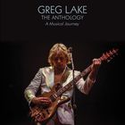 Greg Lake - The Anthology: A Musical Journey CD1