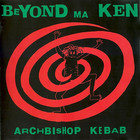 Beyond Ma Ken