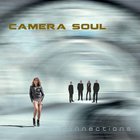 Camera Soul - Connections
