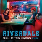 Riverdale Cast - Riverdale (Original Television Soundtrack)
