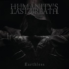 Humanity's Last Breath - Earthless (CDS)