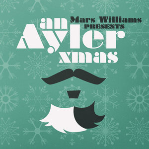 Mars Williams Presents: An Ayler Xmas
