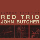 Red Trio - Summer Skyshift (With John Butcher)