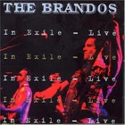 The Brandos - In Exile - Live