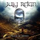 July Reign - Waves Of Destiny