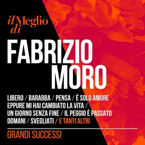 Il Meglio Di Fabrizio Moro - Grandi Successi CD1