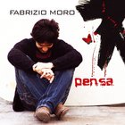 Fabrizio Moro - Pensa