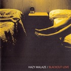 Hazy Malaze - Blackout Love